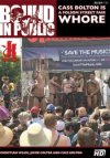 Kink.com, Bound In Public  111: Cass Bolton Is A Folsom Street Fair Whore