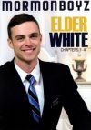 Mormon Boyz, Elder White: Chapters 1-4