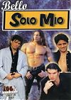 Men Of Odyssey, Bella Solo Mio